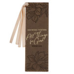 God Works Together All Things For Good Brown Faux Leather Bookmark - Image 5
