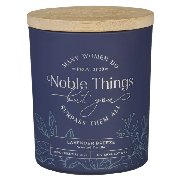 Many Women Do Noble Things but You Surpass Them All Lavender Breeze Scented Candle with Bamboo Lid - Image 13