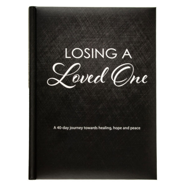 Losing A Loved One: A 40-Day Journey Towards Healing, Hope and Peace (Hardcover) - Image 19