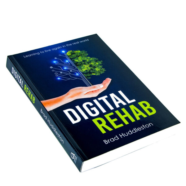 Digital Rehab: Learning To Live Again In The Real World (Paperback) - Image 20