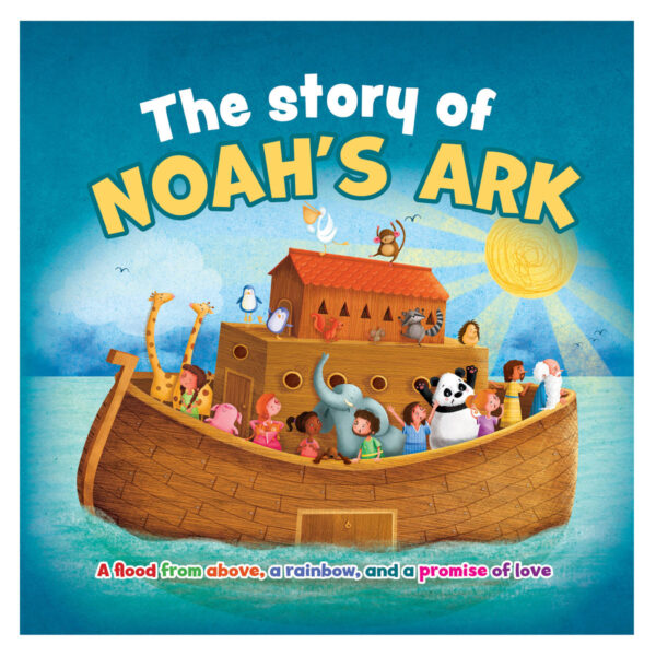 The Story of Noah’s Ark: A Flood from Above, a Rainbow, and a Promise of Love PB - Image 2