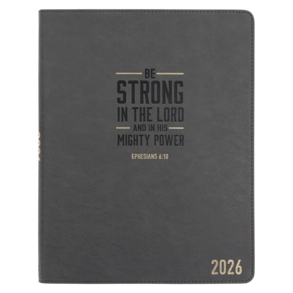 2026 A4 Executive Diary - Daily Planner - Be Strong in the Lord - Faux Leather - Image 1