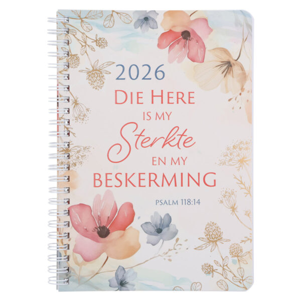 2026 Dagboek - Dagbeplanner - Die Here Is My Sterkte en My Beskerming - Ringbind - Image 1