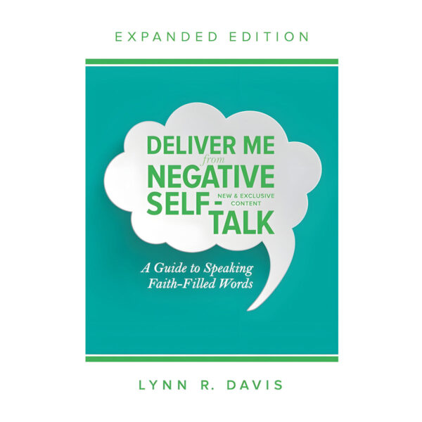 Deliver Me from Negative Self-Talk Expanded Edition: A Guide to Speaking Faith-Filled Words PB - Image 2