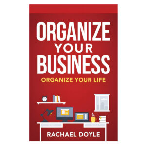 Organize Your Business (Paperback)
