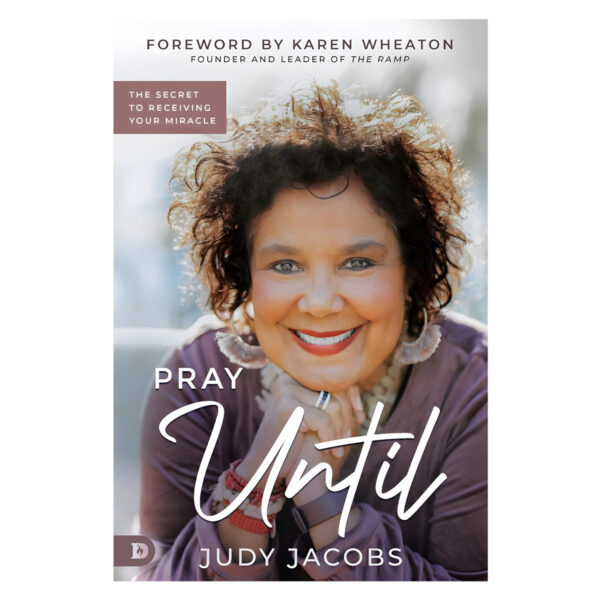 Pray Until: The Secret To Receiving Your Miracle (Paperback) - Image 8
