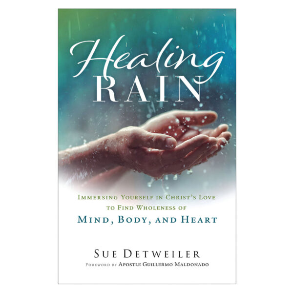 Healing Rain: Immersing Yourself in Christ's Love to Find Wholeness (Paperback) - Image 5