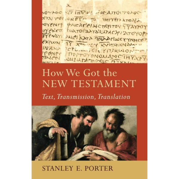 How We Got The New Testament: Text, Transmission, Translation (Paperback) - Image 3