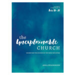 The Unexplainable Church: Reigniting The Mission Of The Early Believers: A Study Of Acts 13-28 PB - Image 5