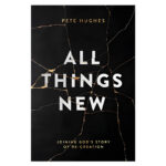 All Things New - Joining God's Story Of Re-creation (Paperback) - Image 5