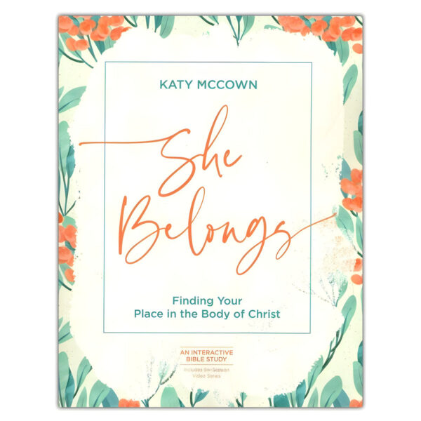 She Belongs: Finding Your Place in the Body of Christ (Paperback) - Image 1