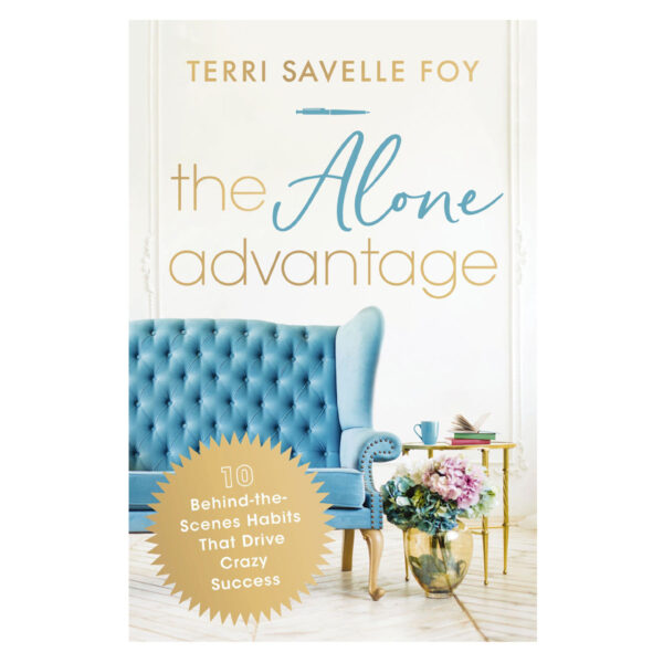The Alone Advantage: 10 Behind-the-Scenes Habits That Drive Crazy Success (Paperback) - Image 4