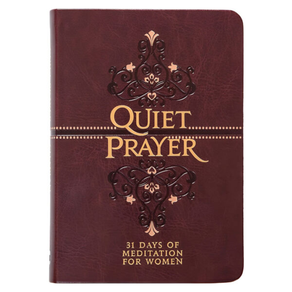 Quiet Prayer: 31 Days of Meditation for Women (Imitation Leather) - Image 5