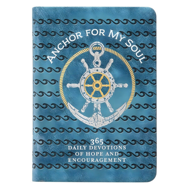 Anchor For My Soul: 365 Daily Devotions Of Hope & Encouragement (Imitation Leather) - Image 5
