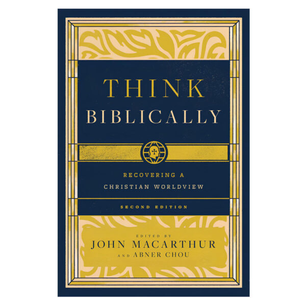 Think Biblically: Recovering a Christian Worldview 2nd Edition (Paperback) - Image 2