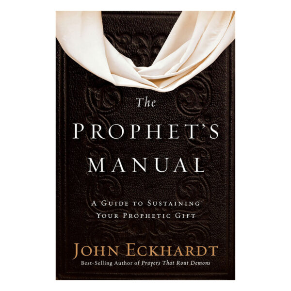 The Prophets Manual: Guide To Sustaining Your Prophetic Gift (Paperback) - Image 5