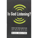 Is God Listening?: Secrets / Turn Talking To God Into Walking With God (Paperback) - Image 2