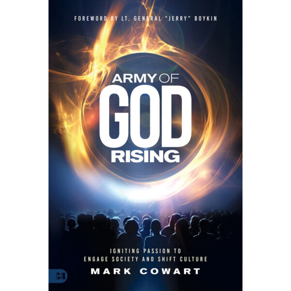 Army Of God Rising: Igniting Passion To Engage Society And Shift Culture (Paperback) - Image 5