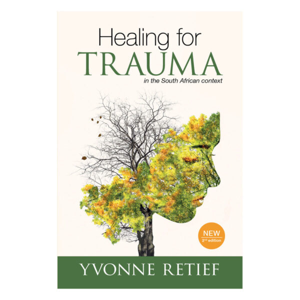 Healing For Trauma: In The South African Context 2nd Edition (Paperback) - Image 5