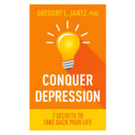 Conquer Depression: 7 Secrets to Take Back Your Life (Paperback) - Image 2