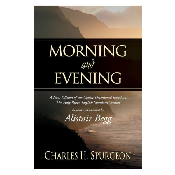 Morning and Evening: A New Edition of the Classic Devotional Based on the Holy Bible, ESV PB - Image 4