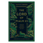 The Lord of Psalm 23: Jesus Our Shepherd, Companion and Host (Paperback) - Image 5