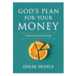 God's Plan for Your Money: Cultivating Heaven's Blessings Revised (Paperback) - Image 5
