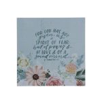 For God Has Not Given Us a Spirit of Fear; but of Power and of Love MDF Decor Block