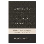A Theology Of Biblical Counseling (Hardcover) - Image 5