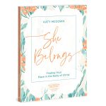 She Belongs: Finding Your Place in the Body of Christ (Paperback) - Image 2