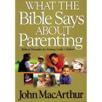 What The Bible Says About Parenting: Biblical Principle For Raising Godly Children (Paperback) - Image 5